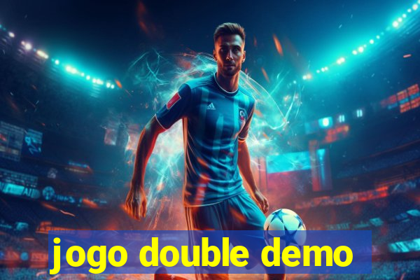 jogo double demo