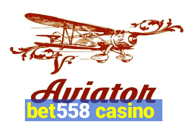 bet558 casino