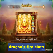 dragon's fire slots