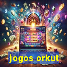 jogos orkut