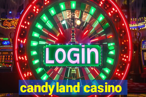 candyland casino