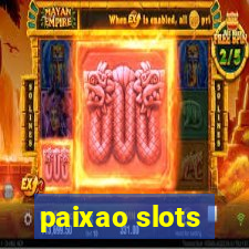 paixao slots