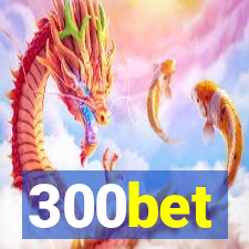 300bet