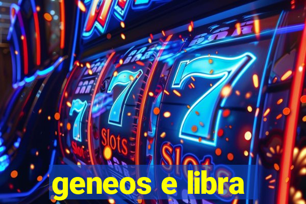 geneos e libra