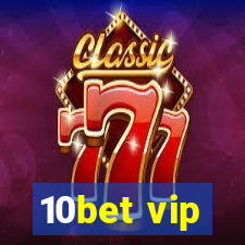 10bet vip