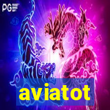 aviatot