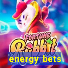 energy bets