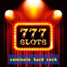 seminole hard rock & casino