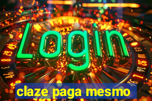 claze paga mesmo