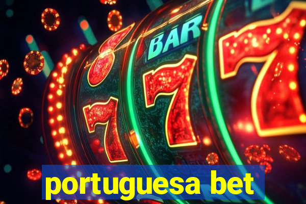 portuguesa bet