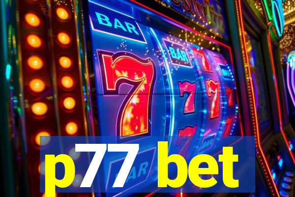 p77 bet