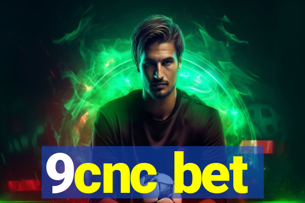 9cnc bet