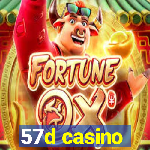 57d casino