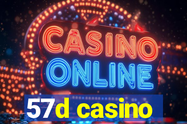 57d casino