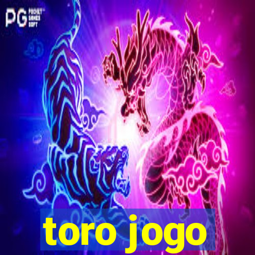 toro jogo