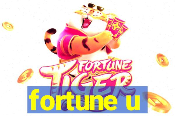 fortune u