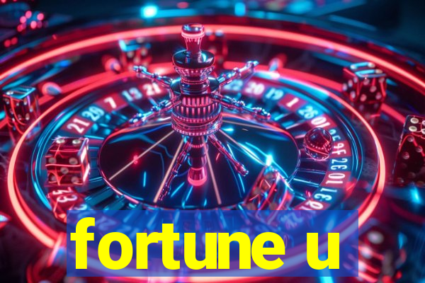 fortune u