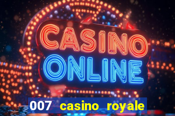 007 casino royale 2006 online