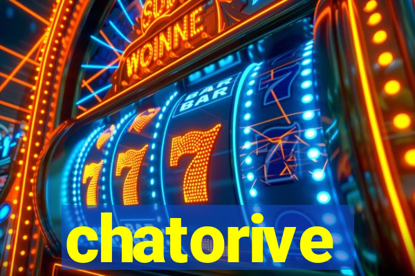 chatorive