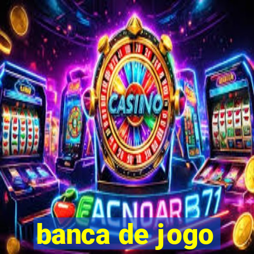 banca de jogo