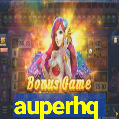 auperhq