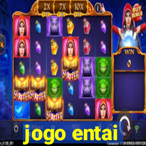 jogo entai