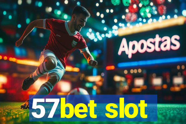 57bet slot