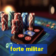 forte militar