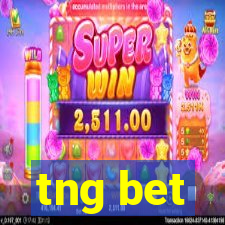 tng bet