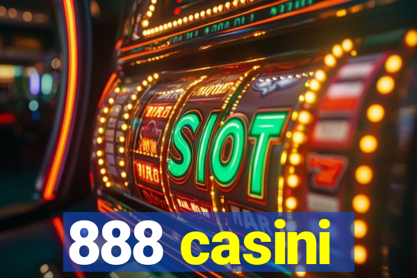 888 casini