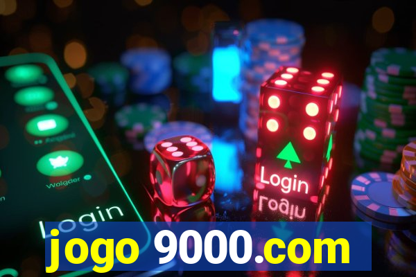 jogo 9000.com