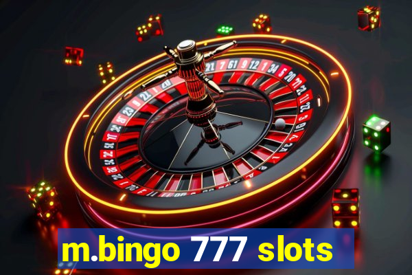 m.bingo 777 slots