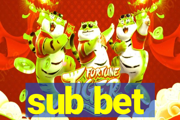 sub bet