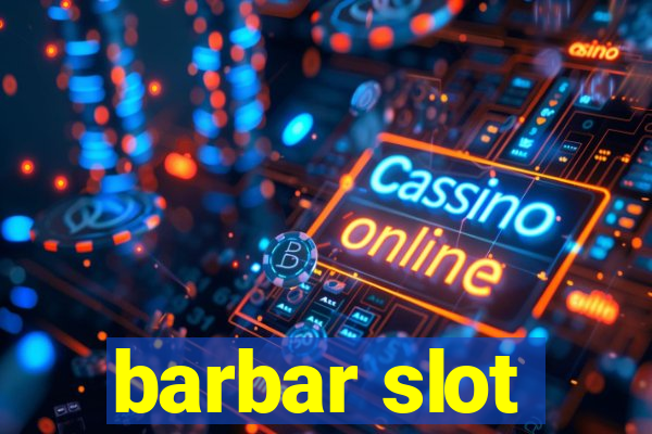 barbar slot