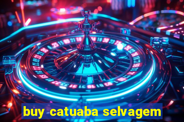 buy catuaba selvagem