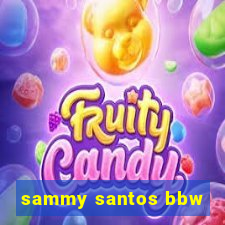 sammy santos bbw