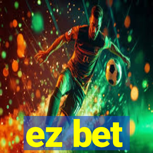 ez bet