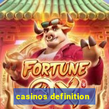 casinos definition