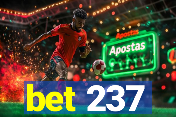 bet 237