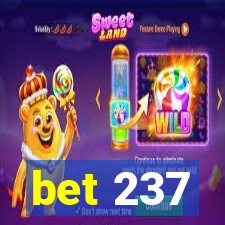 bet 237