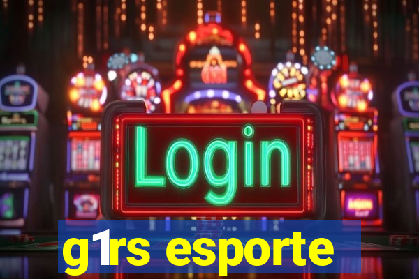 g1rs esporte