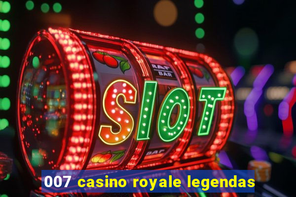 007 casino royale legendas