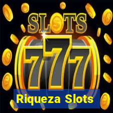 Riqueza Slots