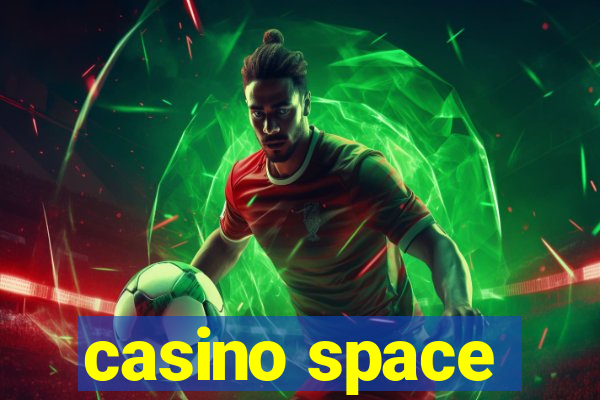 casino space