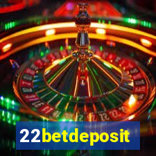 22betdeposit