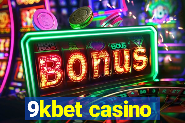 9kbet casino