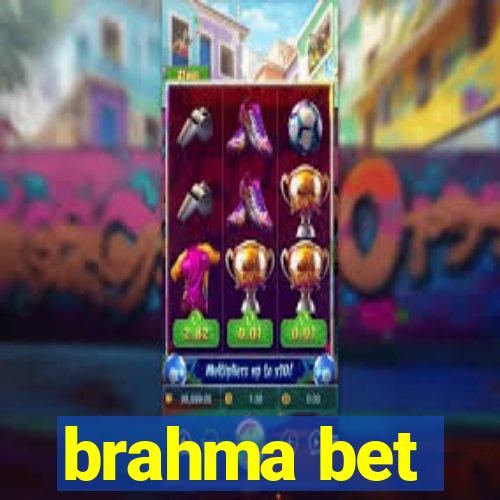 brahma bet