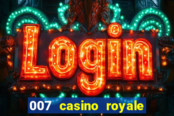 007 casino royale legenda pt