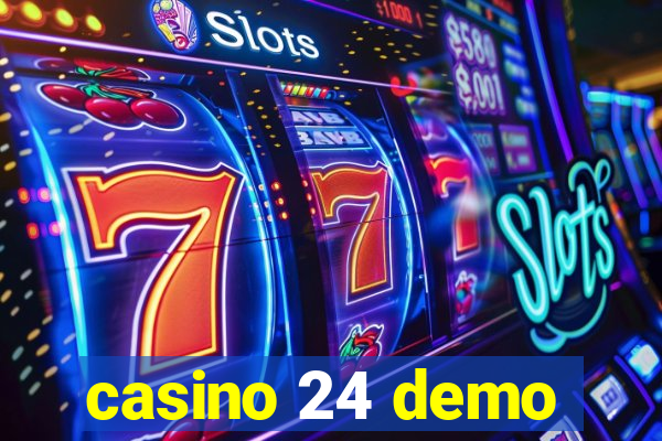 casino 24 demo