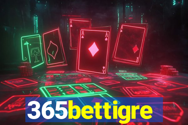 365bettigre